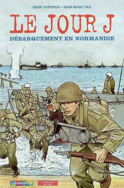 Le Jour J : débarquement en Normandie