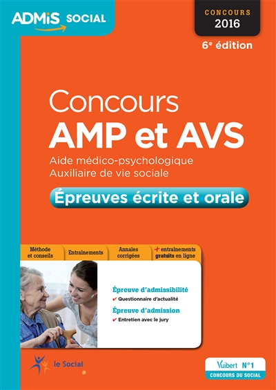 Concours AMP et AVS : épreuves écrite et orale : concours 2016