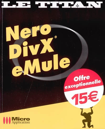 Nero, DivX, eMule