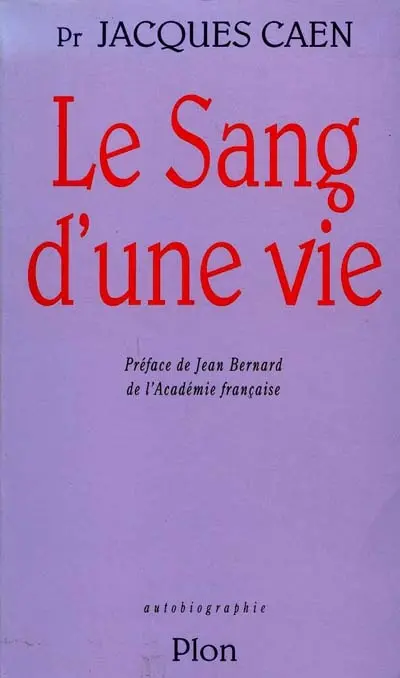 Le Sang d'une vie