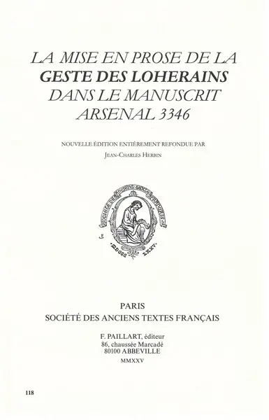 La mise en prose de la Geste des Loherains dans le manuscrit arsenal 3346
