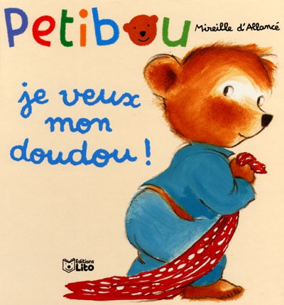 Petibou Je veux mon doudou!