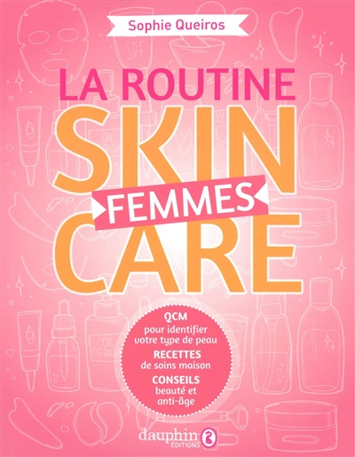 La routine skincare femmes...