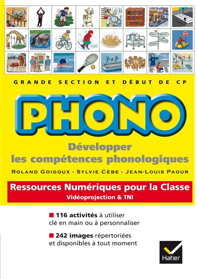 Phono grande section et début de CP : développer les compétences phonologiques : ressources numériques pour la classe, vidéoprojection & TNI