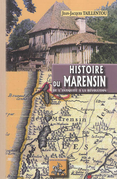Histoire du Marensin : de l'Antiquité à la Révolution