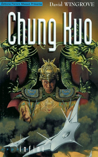 Chung Kuo. Vol. 1. L'empire du Milieu