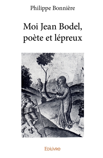 Moi jean bodel, poète et...