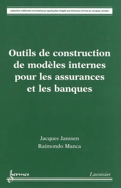 Outils de construction de modèles internes pour les assurances et les banques