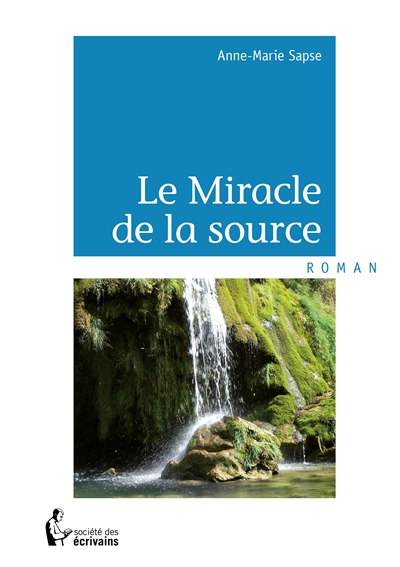 Le miracle de la source