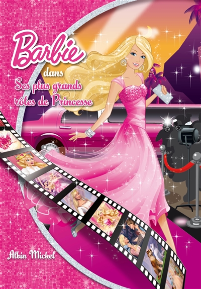 Barbie dans ses plus grands rôles de princesse