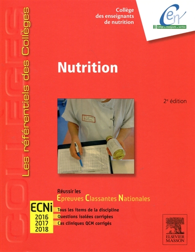 Nutrition : réussir les épreuves classantes nationales : ECNi 2016, 2017, 2018