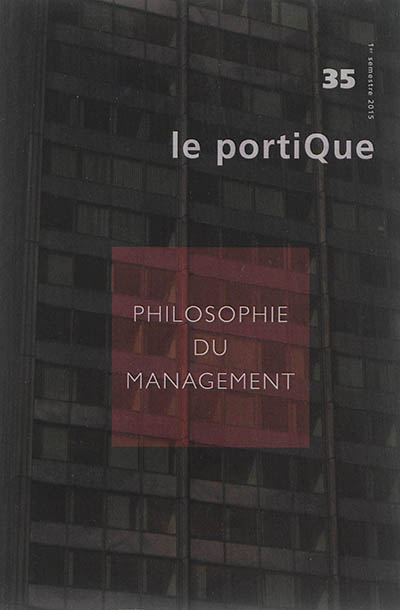 Portique (Le), n° 35. Philosophie du management