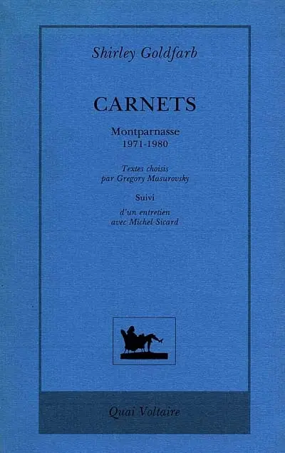 Carnets d'un peintre : Montparnasse 1971-1980