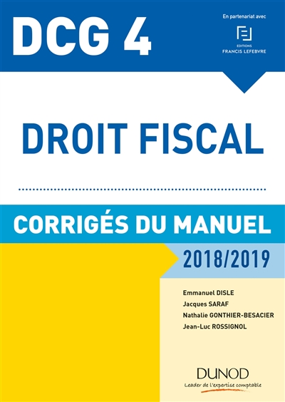 Droit fiscal, DCG 4 : corrigés du manuel : 2018-2019