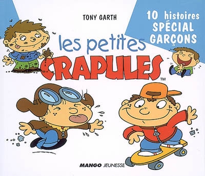 petites crapules spécial garçons