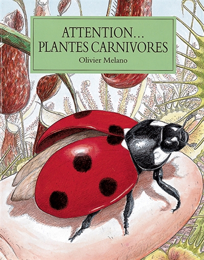 Attention... plantes carnivores