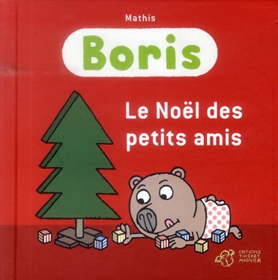 Boris. Le Noël des petits amis