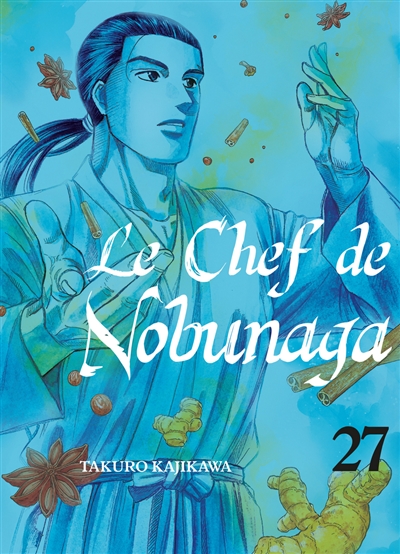 Le chef de Nobunaga. Vol. 27