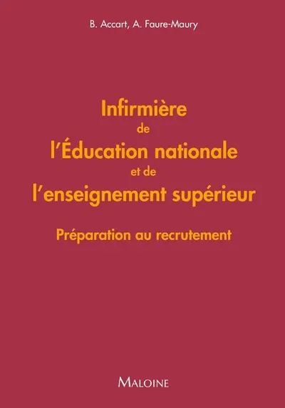 Infirmière de l'Education nationale et de l'enseignement supérieur : préparation au recrutement