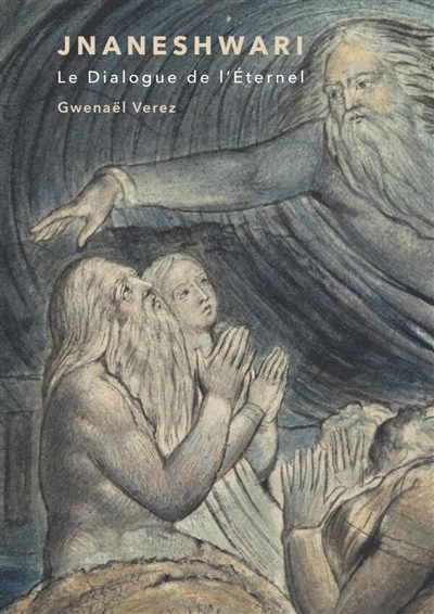 Jnaneshwari : Le Dialogue de l'Eternel