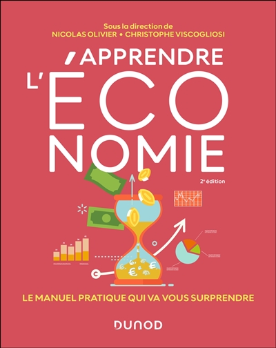 Apprendre l'économie : le manuel pratique qui va vous surprendre