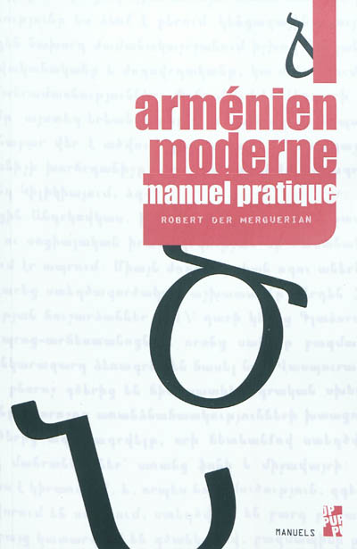Arménien moderne, manuel pratique : branche occidentale et branche orientale : étude comparative