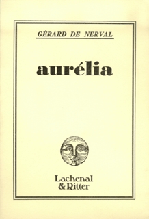Aurélia. Un roman à faire. Lettres à Aurélia