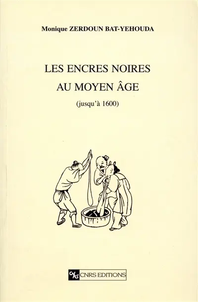 Les encres noires au Moyen Age : jusqu'à 1600