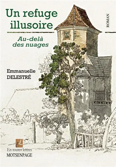 UN REFUGE ILLUSOIRE