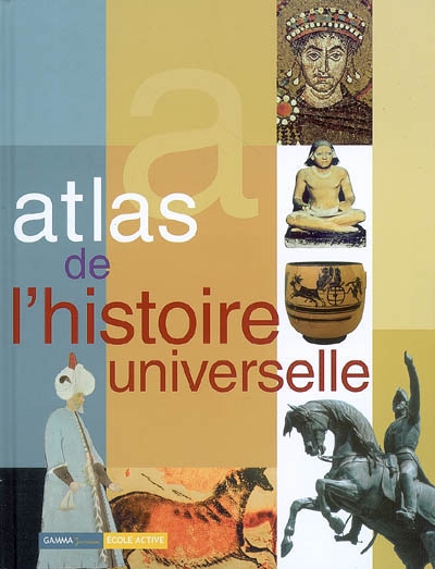 Atlas de l'histoire universelle