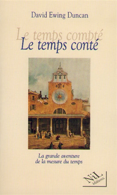 Le temps conté : la grande...