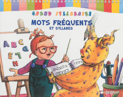 Grand syllabaire - Mots fréquents et syllabes°