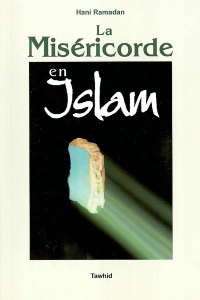 La miséricorde en islam