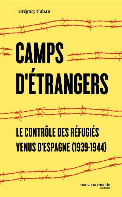 Camps d'étrangers : le...