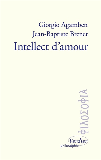 Intellect d'amour - Giorgio Agamben