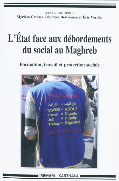 L'Etat face aux débordements du social au Maghreb : formation, travail et protection sociale