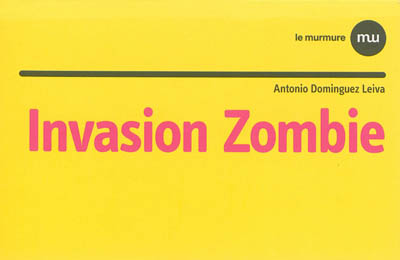 Invasion zombie
