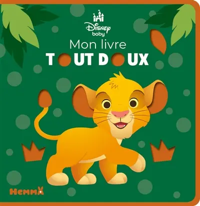 Disney baby : mon livre tout doux : Simba