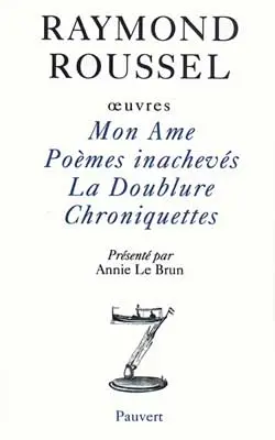 Oeuvres. Vol. 1. Mon âme. Poèmes inachevés. La Doublure