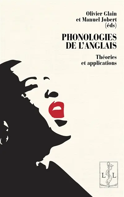 Phonologies de l'anglais. Théories et applications
