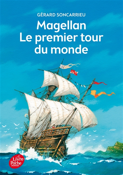 Magellan: Le premier tour du monde