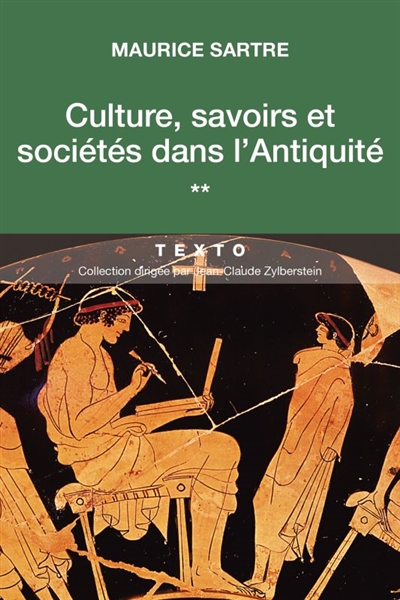 Culture, savoirs et société dans l'Antiquité