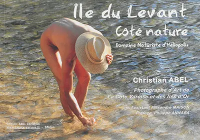 Ile du Levant côté nature : photos du domaine naturiste d'Héliopolis : commune d'Hyères-les-Palmiers