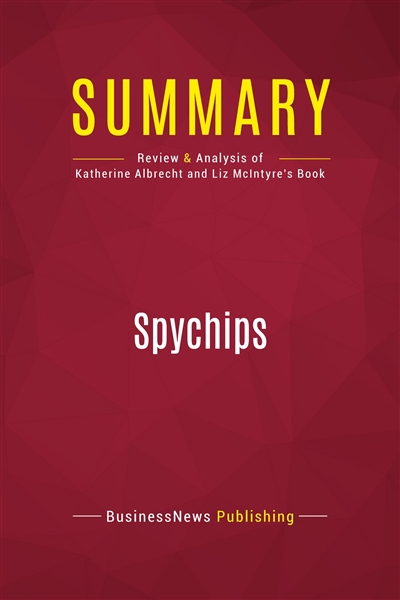 Summary : Spychips : Review...