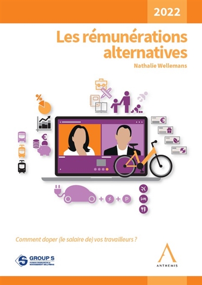 Les rémunérations alternatives : comment doper (le salaire de) vos travailleurs ? : 2022