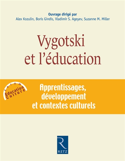 Vygotski et l'éducation : apprentissages, développement et contextes culturels