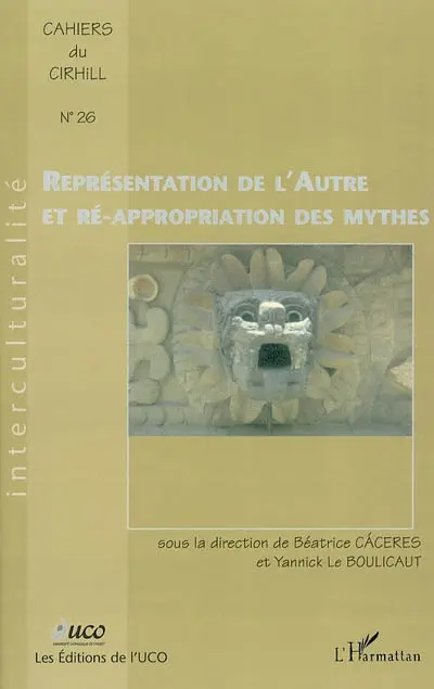 Représentation de l'autre et réappropriation des mythes