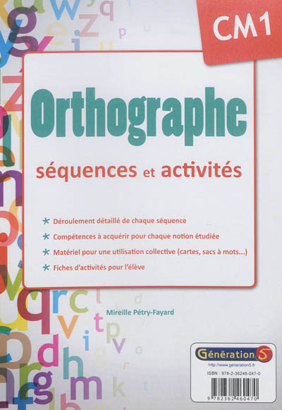 Orthographe CM1 : séquences et activités