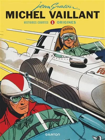 Michel Vaillant : histoires courtes. Vol. 1. Origines