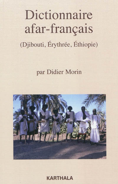 Dictionnaire afar-français : Djibouti, Erythrée, Ethiopie